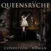 Queensryche, Condition Human