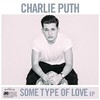 Charlie Puth, Some Type of Love