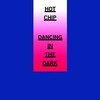 Hot Chip, Dancing in the Dark