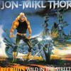 Thor, Recruits: Wild in the Streets