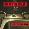 Omar & The Howlers, The Kitchen Sink