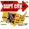 Jan & Dean, Surf City And Other Swingin' Cities