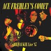 Ace Frehley, Milwaukee Live 87