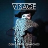 Visage, Demons To Diamonds