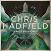 Chris Hadfield, Space Sessions: Songs From a Tin Can