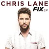 Chris Lane, Fix
