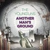 The Young'uns, Another Man's Ground