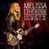 Melissa Etheridge, A Little Bit of Me: Live in L.A.