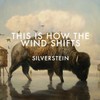Silverstein, This Is How the Wind Shifts: Addendum