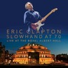 Eric Clapton, Slowhand at 70: Live at the Royal Albert Hall