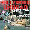 Hollywood Undead, Christmas In Hollywood