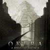 Okera, A Beautiful Dystopia