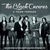 The Black Crowes, A Texan Tornado