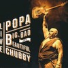 Popa Chubby, Big, Bad And Beautiful Live