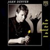 John Denver, The Flower That Shattered The Stone