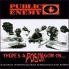 Public Enemy, There's a Poison Goin On...