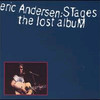 Eric Andersen, Stages: the Lost Album