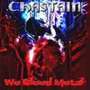 Chastain, We Bleed Metal