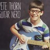 Pete Thorn, Guitar Nerd