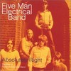 Five Man Electrical Band, Absolutely Right: The Best of Five Man Electrical Band