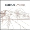 Coldplay, Live 2003