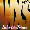 INXS, Listen Like Thieves