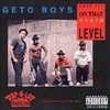 Geto Boys, Grip It! On That Other Level