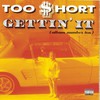 Too $hort, Gettin' It (Album Number Ten)