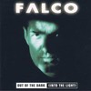 Falco, Out of the Dark (Into the Light)