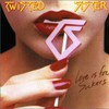 Twisted Sister, Love Is for Suckers